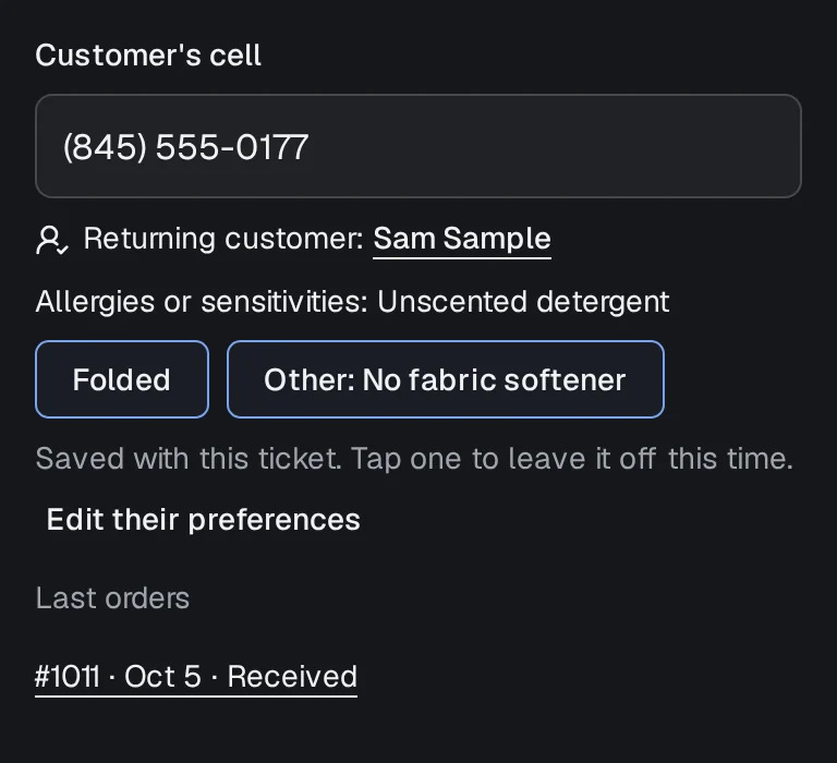 A returning customer's cell at the counter: their allergy, unscented detergent, and their saved preferences as chips, Folded and Other: No fabric softener, each kept on this order unless tapped off.