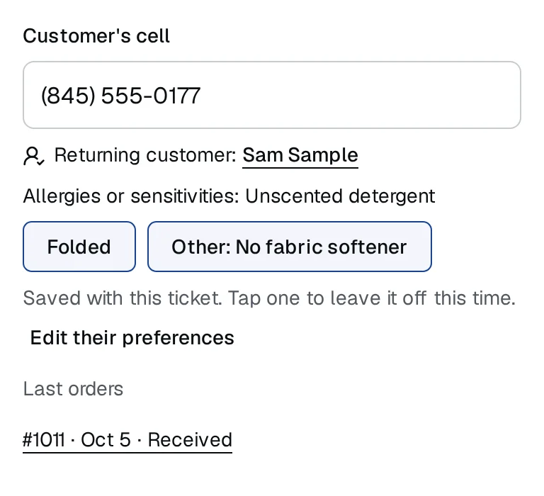 A returning customer's cell at the counter: their allergy, unscented detergent, and their saved preferences as chips, Folded and Other: No fabric softener, each kept on this order unless tapped off.