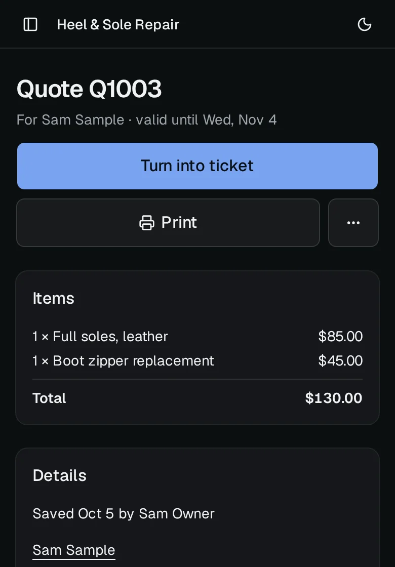 A saved quote at Heel & Sole Repair: full leather soles and a boot zipper replacement, the total, the day it is valid until, and Turn into ticket and Print.